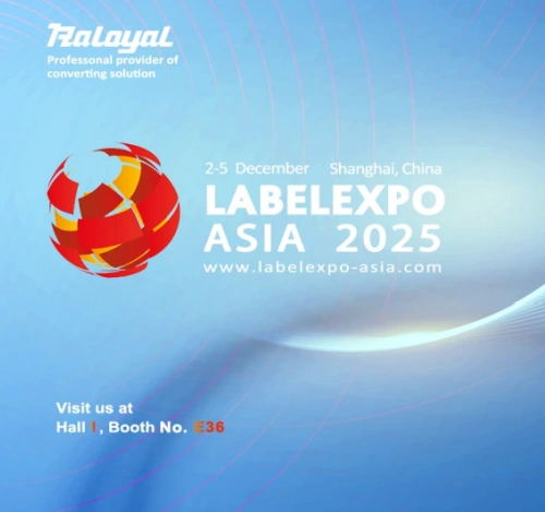 Raloyal ще се срещне с вас на labelexpo asia 2025!